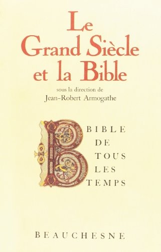 Le Grand Siècle et la Bible