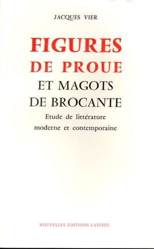 Figures de proue et magots de brocante