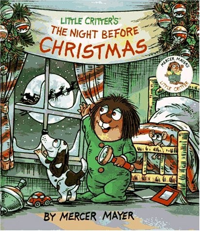 Little Critter's the night before Christmas