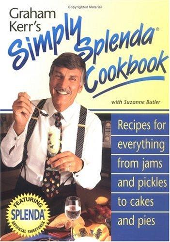 Graham Kerr's Simply Splenda Cookbook