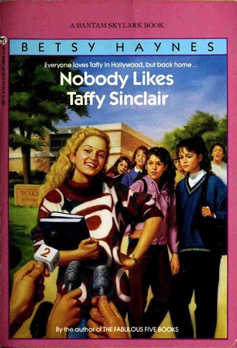 NOBODY LIKES TAFFY SINCLAIR (Taffy Sinclair, No 11)