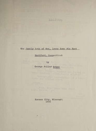 Family tree of Mrs. Irene Howe Mix Root, Hartford, Conn