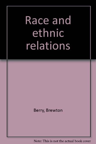 Race and ethnic relations.