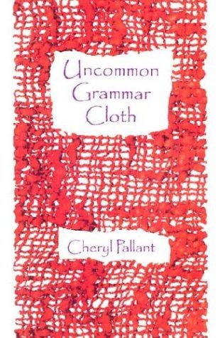 Uncommon grammar cloth