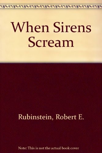 When sirens scream