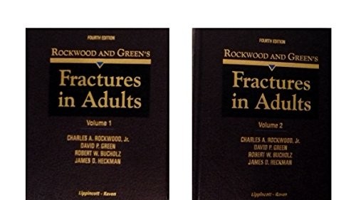 Rockwood and Green's Fractures in adults.
