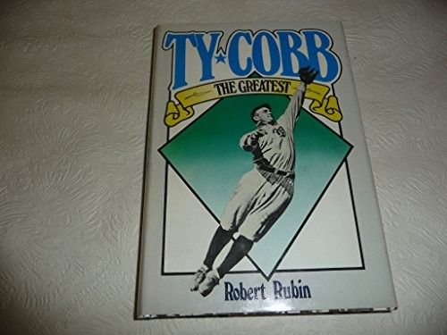 Ty Cobb, the greatest