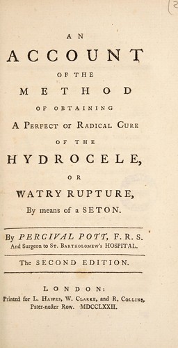 An account of the method of obtaining a perfect or radical cure of the hydrocele, or watry [sic] rupture, by means of a seton