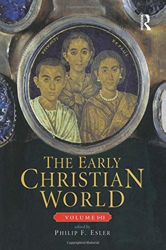 The Early Christian World (Volume 2) (Vols 1&2)