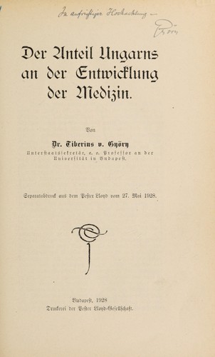 Der Unteil Ungarns an der Entwicklung der Medizin