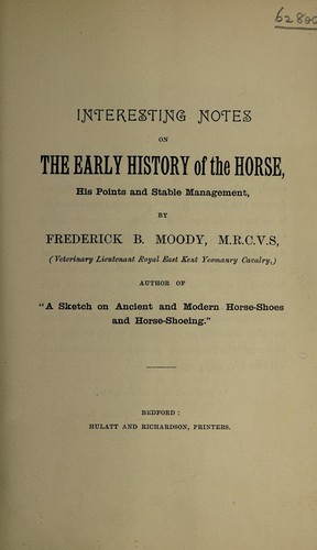 Interesting notes on the early history of the horse, his points and stable management