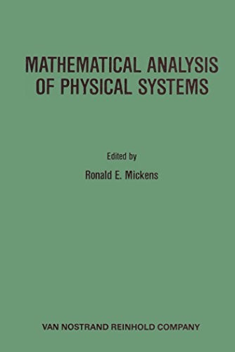 Mathematical analysis of physical systems