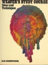 Weaver's study course, ideas and techniques