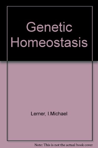 Genetic Homeostasis.