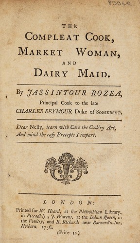 The compleat cook, market-woman, and dairy maid