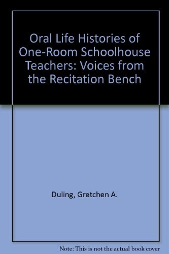 Oral life histories of one-room schoolhouse teachers