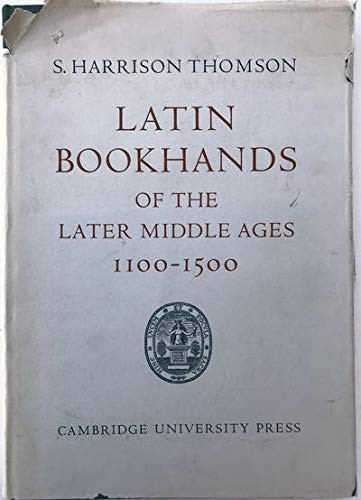 Latin bookhands of the later Middle ages, 1100-1500