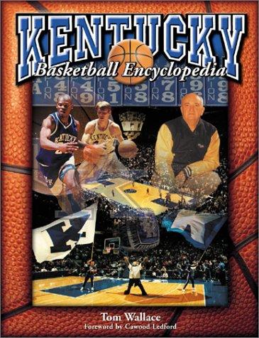 The Kentucky Basketball Encyclopedia