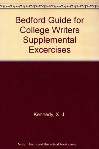 Bedford Guide for College Writers Supplemental Excercises