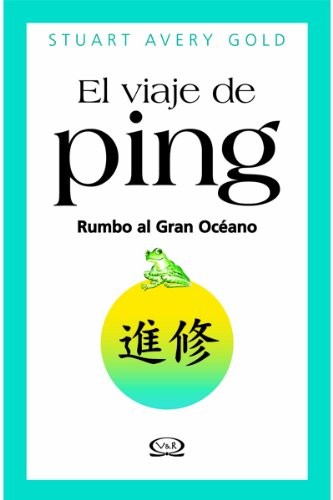 El Viaje De Ping Rumbo Al Gran Oceano (Spanish Edition)