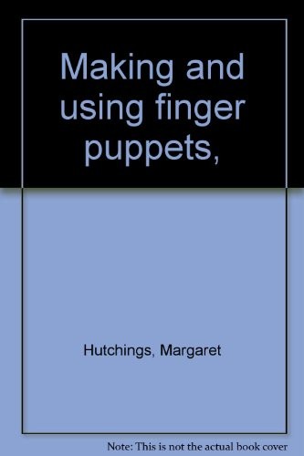 Making and using finger puppets