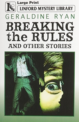 Breaking The Rules (Linford Mystery Library)