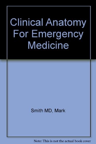 Clinical anatomy for emergency medicine