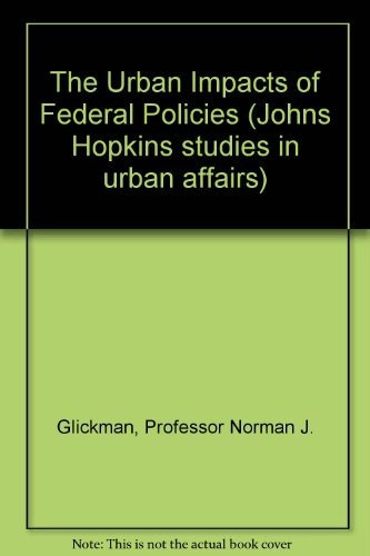 The Urban impacts of Federal policies