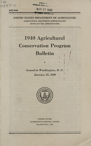 1940 agricultural conservation program bulletin, issued at Washington, D.C. January 25, 1940
