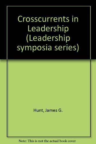 Crosscurrents in leadership