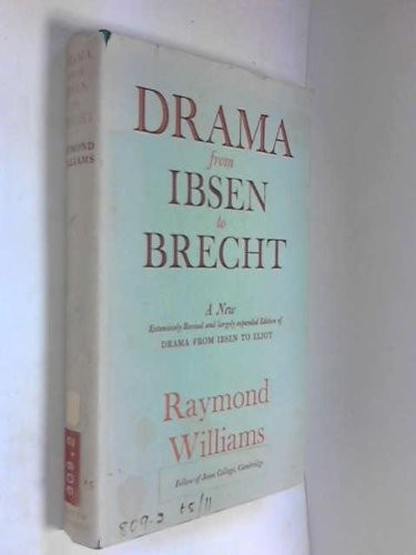 Drama from Ibsen to Brecht.
