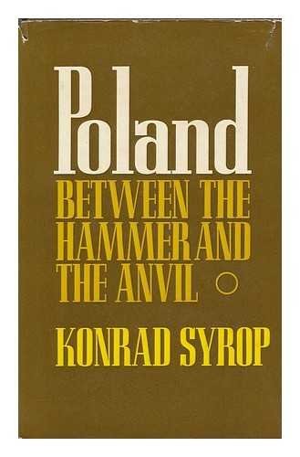 Poland: between the hammer and the anvil.