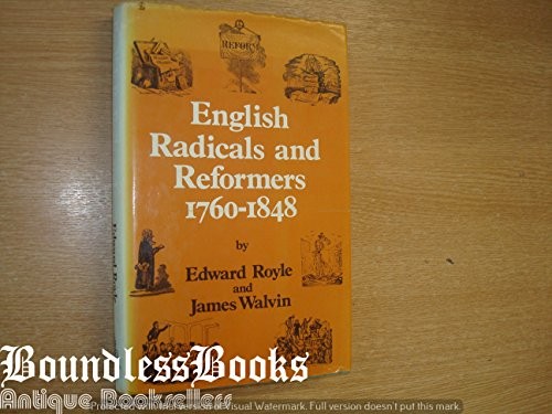 English radicals and reformers 1760-1848