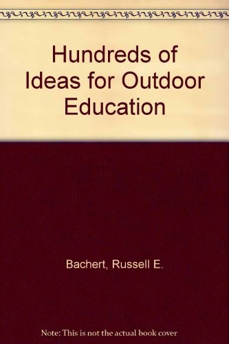 Hundreds of ideas for outdoor education