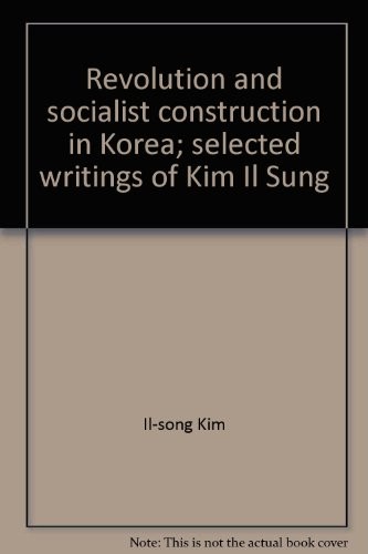 Revolution and socialist construction in Korea
