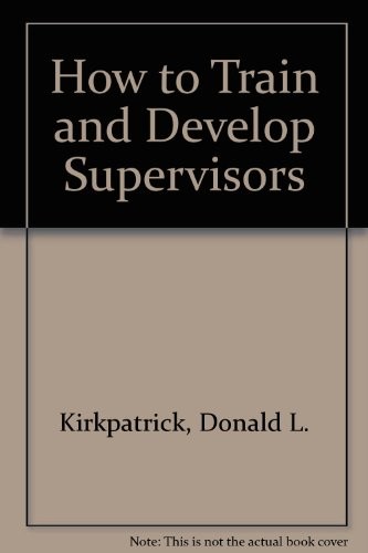 How to train and develop supervisors