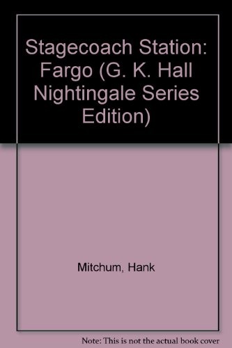 Stagecoach station, Fargo