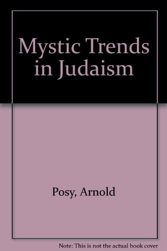 Mystic trends in Judaism