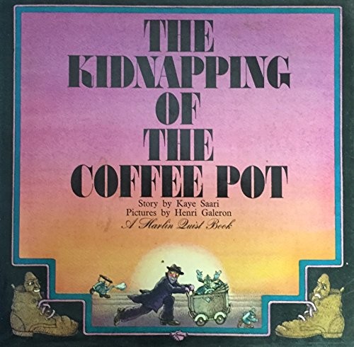 The kidnapping of the coffee pot