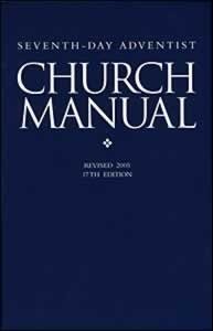 Seventh-day Adventist Church Manual (Revised 2005)