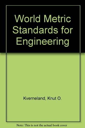 World metric standards for engineering