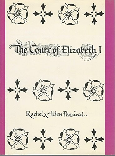 The court of Elizabeth the First