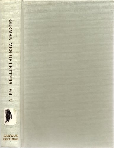 German Men of Letters: v. 5: Literary Essays