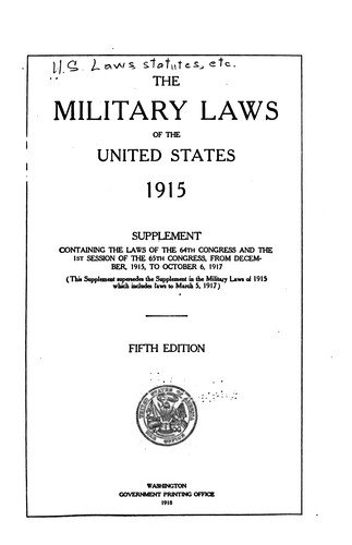 The Military Laws of the United States, 1915