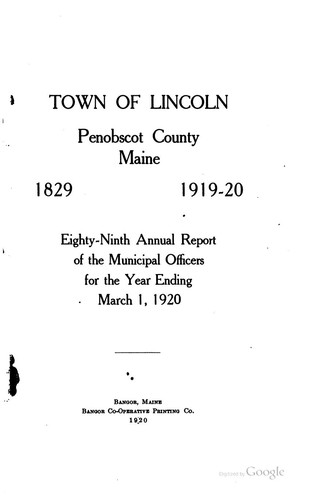Annual Report of the Municipal Officers of the Town of Lincoln