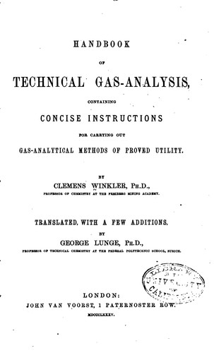 Handbook of Technical Gas-analysis: Containing Concise Instructions for ...