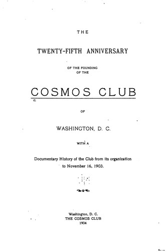 The Twenty-fifth Anniversary of the Founding of the Cosmos Club of ...