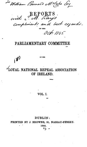 Report of the Committee of the Loyal National Repeal Association of Ireland
