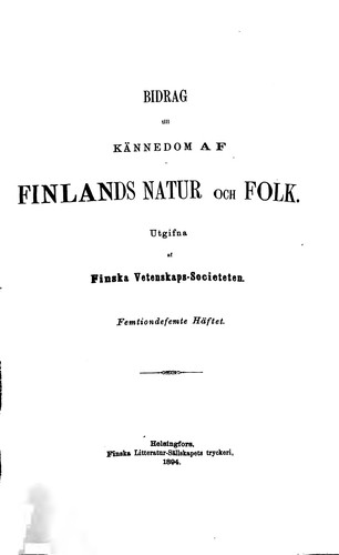 Bidrag till kännedom om Finlands natur och folk