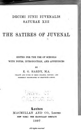 Decimi Iunii Iuvenalis Saturae XIII.: The satires of Juvenal. edited for the ...